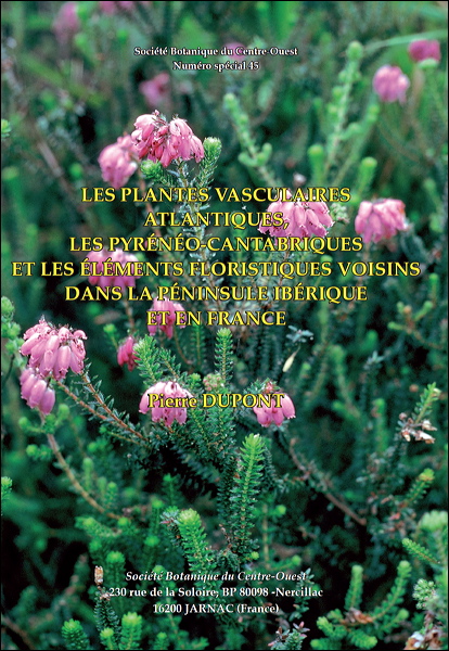 Les plantes vasculaires atlantiques, les pyrénéo-cantabriques et les éléments floristiques voisins dans la péninsule ibérique et en France