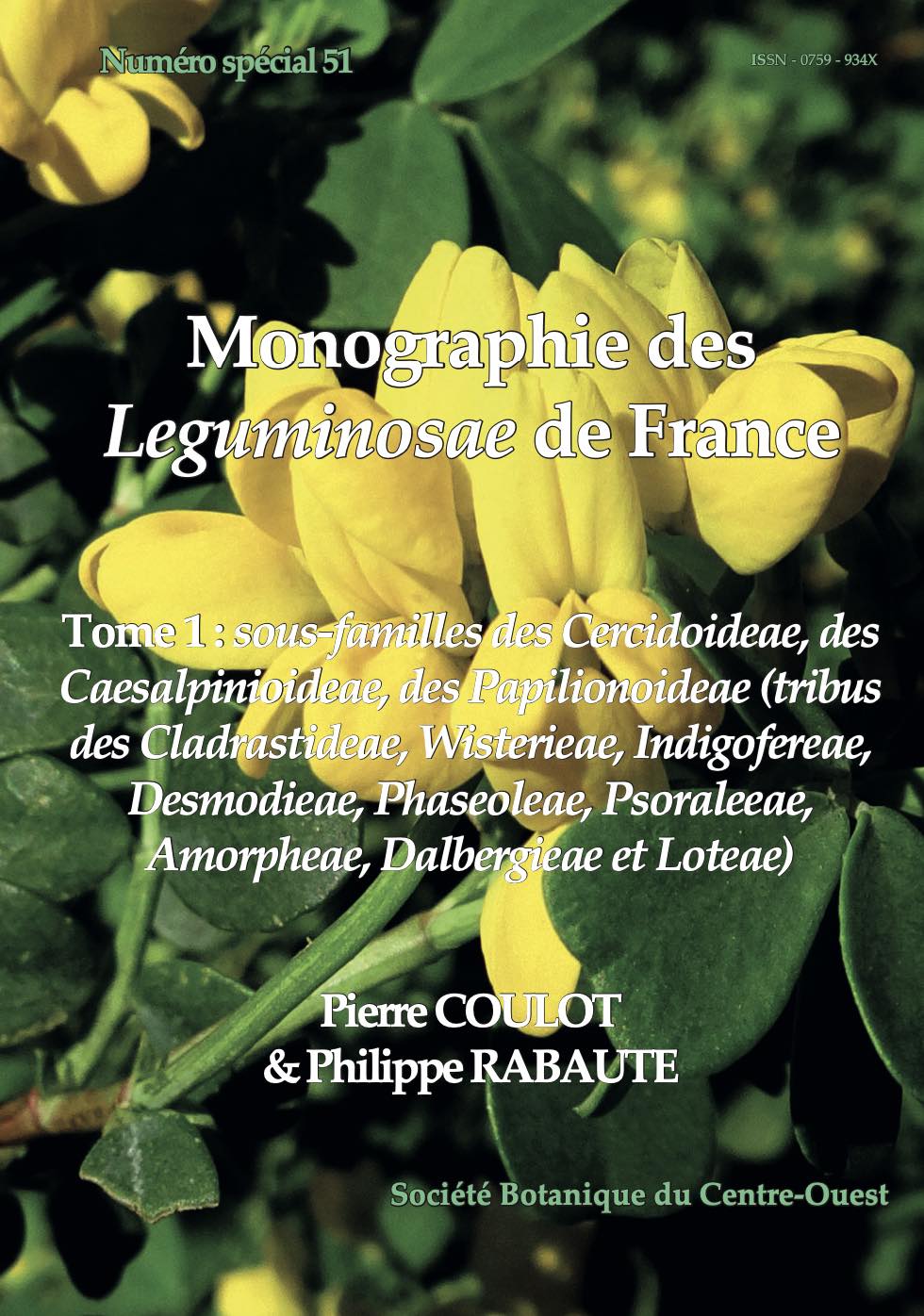 Monographie des Leguminosae de France Tome 1 Monographie des Leguminosae de France Tome 1